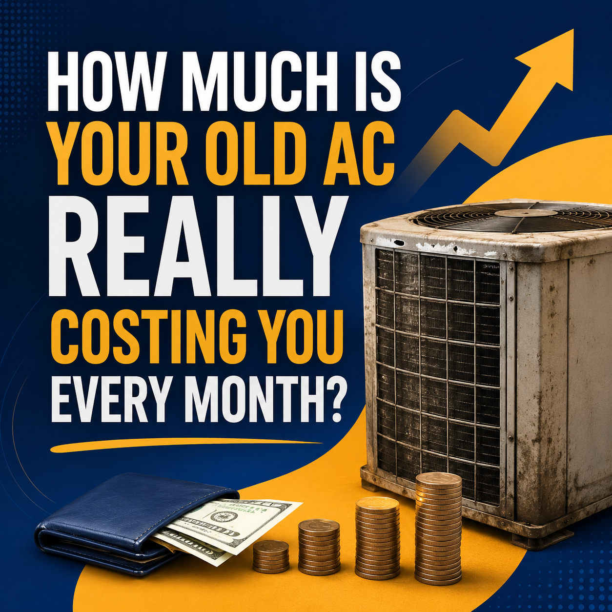 How Much Is Your Old AC Really Costing You Every Month?